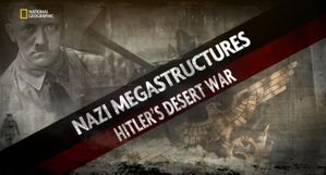 Nazi Megastructures Series 6 EP 5  (2)