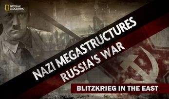 Nazi megastrures russias war BLITZKRIEG